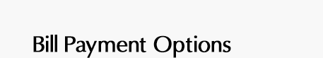 Bill Payment Options